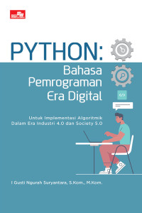 PYTHON: Bahasa Pemrograman Era Digital