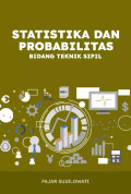 STATISTIKA DAN PROBABILITAS BIDANG TEKNIK SIPIL