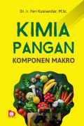 KIMIA PANGAN: Komponen Makro