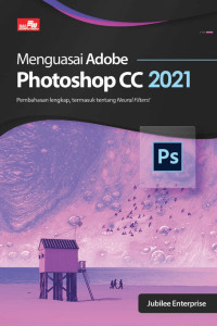 MENGUASAI ADOBE PHOTOSOP CC 2021