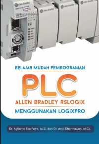 BELAJAR MUDAH PEMROGRAMAN PLC ALLEN BRADLEY RSLOGIX MENGGUNAKAN LOGIXPRO