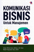 KOMUNIKASI BISNIS UNTUK MANAJEMEN