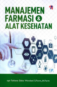 MANAJEMEN FARMASI & ALAT KESEHATAN