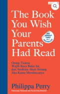 THE BOOK YOU WISH YOUR PARENT HAD READ