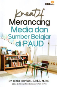 KREATIF MERANCANG MEDIA DAN SUMBER BELAJAR DI PAUD