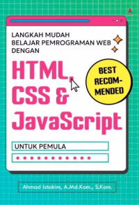 LANGKAH MUDAH BELAJAR PEMROGRAMAN WEB DENGAN HTML, CSS & JAVASCRIPT