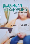 BIMBINGAN DAN KONSELING ANAK USIA DINI