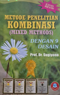 METODE PENELITIAN KOMBINASI (MIXED METHODS)