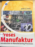 Proses Manufaktur: Introduction to Manufacturing Processes
