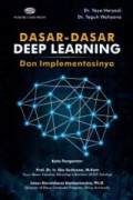 DASAR-DASAR DEEP LEARNING DAN IMPLEMENTASINYA