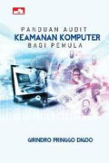 PANDUAN AUDIT KEAMANAN KOMPUTER BAGI PEMULA