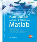 KOMPUTASI UNTUK SAINS DAN TEKNIK DENGAN MATLAB