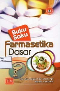 BUKU SAKU FARMASETIKA DASAR