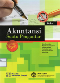 AKUNTANSI SUATU PENGANTAR BERBASIS PSAK : BUKU 1