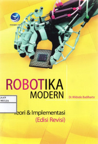 ROBOTIKA MODERN  : TEORI IMPLEMENTASI