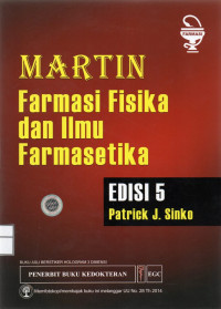 MARTIN FARMASI FISIKA DAN ILMU FARMASETIKA EDISI 5