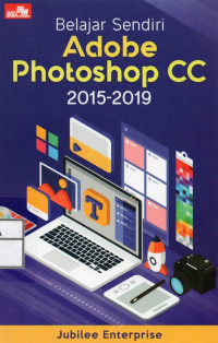 BELAJAR SENDIRI ADOBE PHOTOSHOP CC 2015-2019