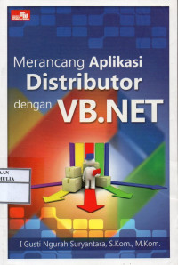 MERANCANG APLIKASI DISTRIBUTOR DENGAN VB.NET