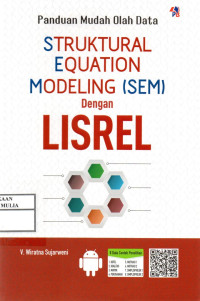 PANDUAN MUDAH OLAH DATA STRUKTURAL EQUATION MODELING (SEM) DENGAN LISREL