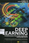 DEEP LEARNING MODERNISASI MACHINE LEARNING UNTUK BIG DATA