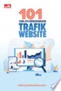 101 Cara Jitu Mendatangkan Trafik Website