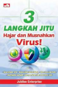 3 langkah jitu hajar dan musnahkan virus