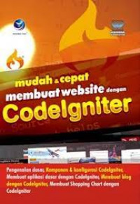 Mudah dan Cepat Membuat Website dengan Codelgniter