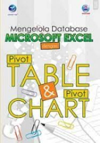 Mengelola database microsoft excel dengan pivottable & pivotchart