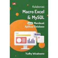Kolaborasi Macro Excel Dan MySQL Untuk Membuat Aplikasi Database