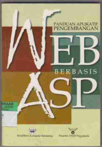 Panduan aplikatif pengembangan WEB berbasis ASP