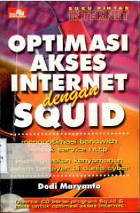 Buku Pintar Internet: Optimasi Akses Internet Dengan Squid